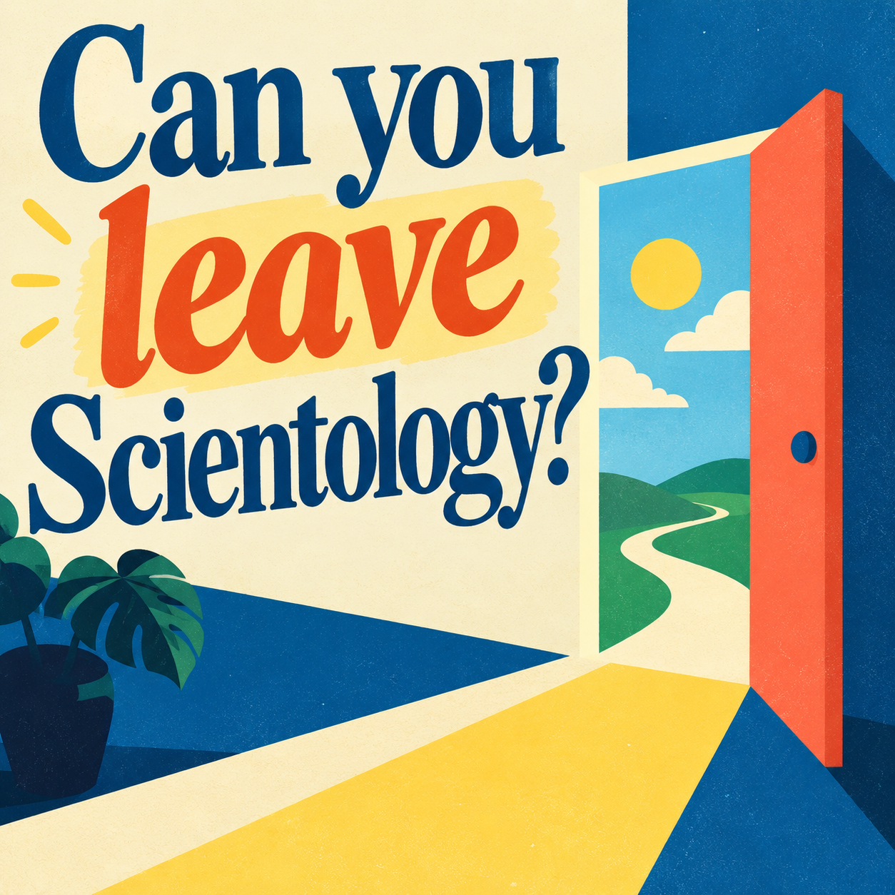 Can you leave Scientology?
